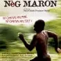 Miniature photo du film : Neg maron
