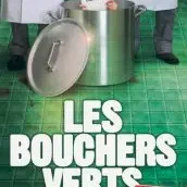 Photo du film : Les bouchers verts