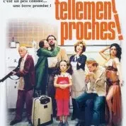 Photo du film : Tellement proches !