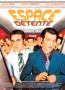 Affiche du film : Espace Détente