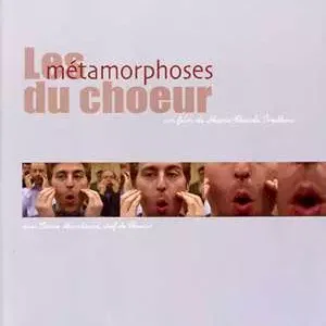 Miniature photo du film : Les metamorphoses du choeur