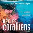 Photo du film : Recifs coralliens