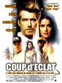 Affiche du film : Coup d'éclat