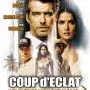 Photo du film : Coup d'éclat