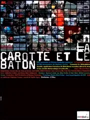 Affiche du film : La carotte et le bâton