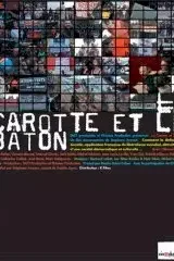 Affiche du film La carotte et le bâton