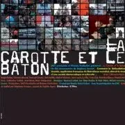Miniature photo du film : La carotte et le bâton