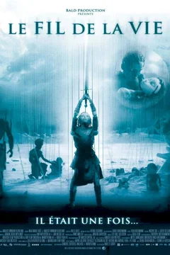 Affiche du film Le fil de la vie