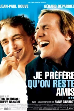 Affiche du film Je prefère qu'on reste amis...
