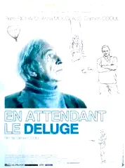 Affiche du film : En attendant le déluge
