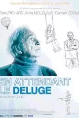 Affiche du film En attendant le déluge