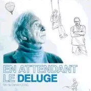 Photo du film : En attendant le déluge