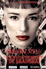 Affiche du film L'envoutement de shanghai