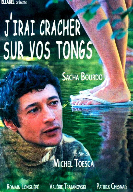 Affiche du film : J'irai cracher sur vos tongs