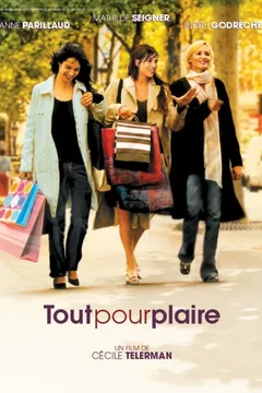 Affiche du film = Tout pour plaire