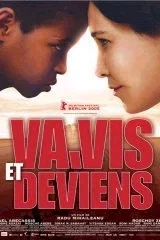 Affiche du film = Va, vis et deviens