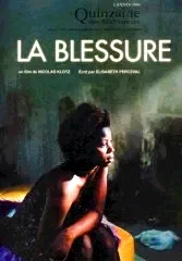 Affiche du film : La blessure