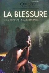 Affiche du film La blessure