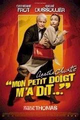 Affiche du film Mon petit doigt m'a dit...