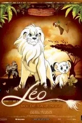 Affiche du film : Léo, roi de la jungle