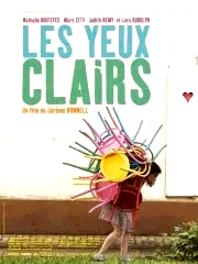 Affiche du film : Les yeux clairs