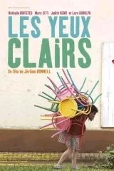 Affiche du film Les yeux clairs