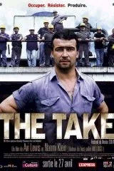 Affiche du film = The take