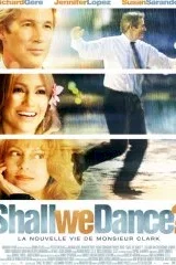Affiche du film : Shall we dance ? La nouvelle vie de M. Clark