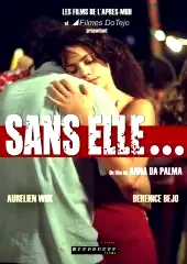 Affiche du film : Sans elle...