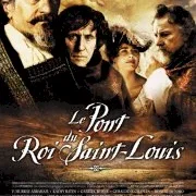 Miniature photo du film : Le pont du roi Saint-Louis