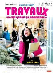 Affiche du film : Travaux, on sait quand ça commence...