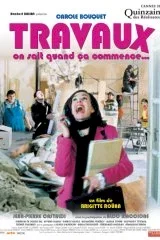 Affiche du film : Travaux, on sait quand ça commence...