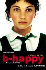 Affiche du film B-happy, j'ai peur de rien