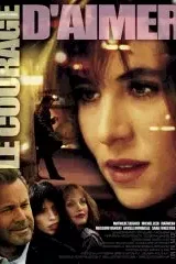 Affiche du film : Le courage d'aimer