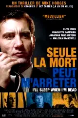 Affiche du film : Seule la mort peut m'arreter