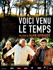 Affiche du film : Voici venu le temps