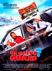 Affiche du film : On arrive quand ?
