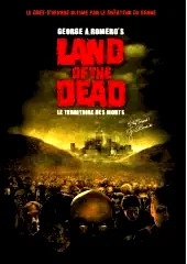 Affiche du film : Land of the dead (le territoire des morts)