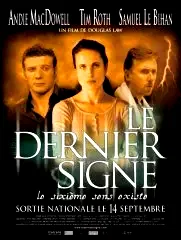 Affiche du film : Le dernier signe