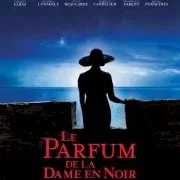 Miniature photo du film : Le parfum de la Dame en noir