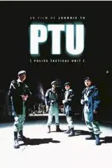 Affiche du film Ptu (police tactical unit)