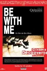 Affiche du film Be with me