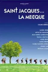 Affiche du film Saint-Jacques... La Mecque