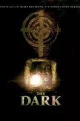 Affiche du film : The dark