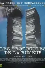 Affiche du film : Les protocoles de la rumeur