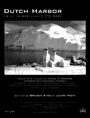 Affiche du film : Dutch harbor, là où la mer vient s'éteindre
