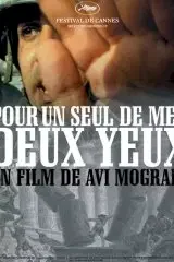 Affiche du film = Pour un seul de mes deux yeux