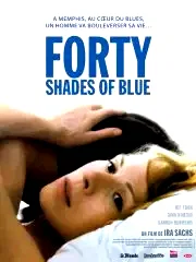 Affiche du film : Forty shades of blue