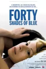Affiche du film : Forty shades of blue