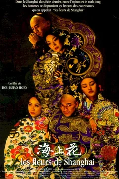 Affiche du film = Les fleurs de shanghai